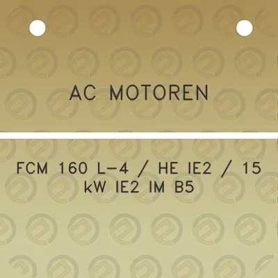 ac-motoren-fcm-160-l-4-he-ie2-15-kw-ie2-im-b5