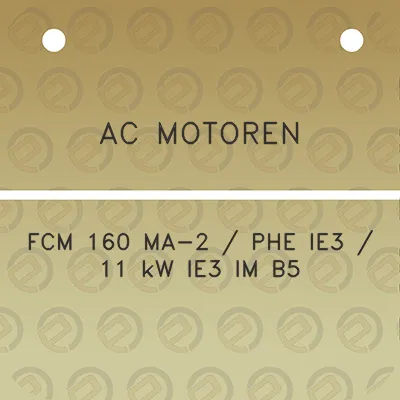 ac-motoren-fcm-160-ma-2-phe-ie3-11-kw-ie3-im-b5