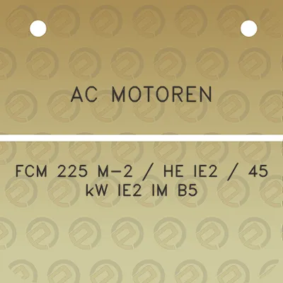 ac-motoren-fcm-225-m-2-he-ie2-45-kw-ie2-im-b5