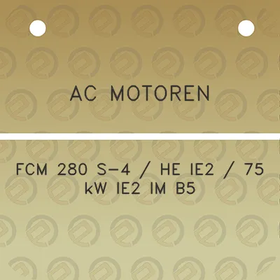 ac-motoren-fcm-280-s-4-he-ie2-75-kw-ie2-im-b5