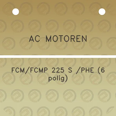 ac-motoren-fcmfcmp-225-s-phe-6-polig