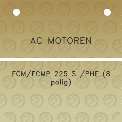 ac-motoren-fcmfcmp-225-s-phe-8-polig