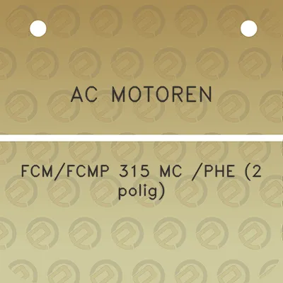 ac-motoren-fcmfcmp-315-mc-phe-2-polig