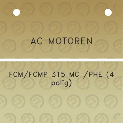 ac-motoren-fcmfcmp-315-mc-phe-4-polig