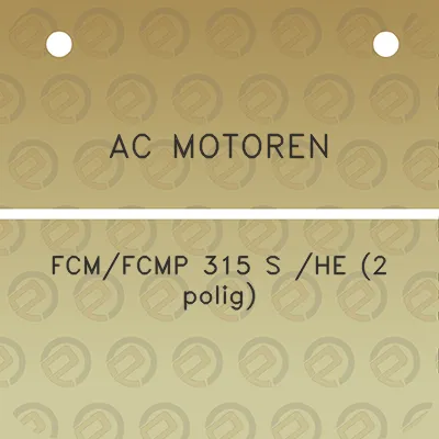 ac-motoren-fcmfcmp-315-s-he-2-polig