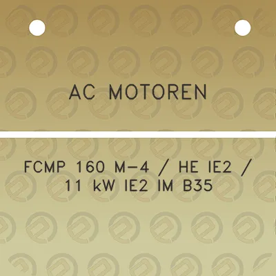 ac-motoren-fcmp-160-m-4-he-ie2-11-kw-ie2-im-b35