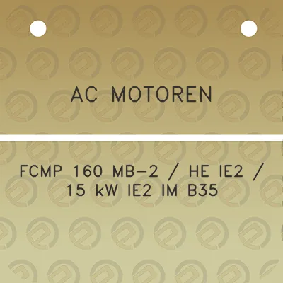 ac-motoren-fcmp-160-mb-2-he-ie2-15-kw-ie2-im-b35