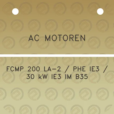 ac-motoren-fcmp-200-la-2-phe-ie3-30-kw-ie3-im-b35