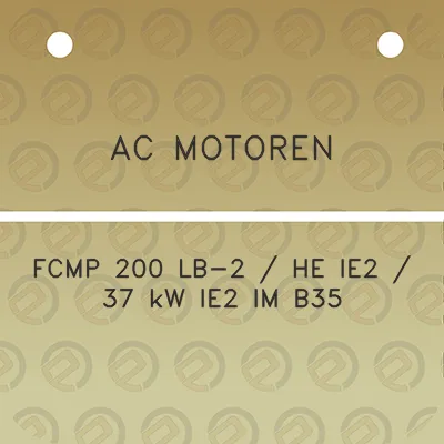 ac-motoren-fcmp-200-lb-2-he-ie2-37-kw-ie2-im-b35