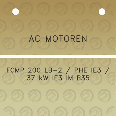 ac-motoren-fcmp-200-lb-2-phe-ie3-37-kw-ie3-im-b35