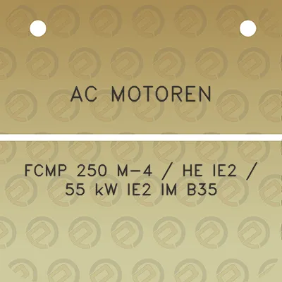 ac-motoren-fcmp-250-m-4-he-ie2-55-kw-ie2-im-b35