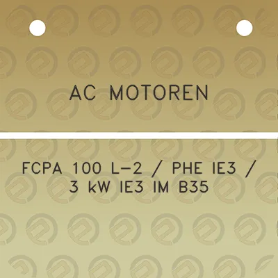 ac-motoren-fcpa-100-l-2-phe-ie3-3-kw-ie3-im-b35