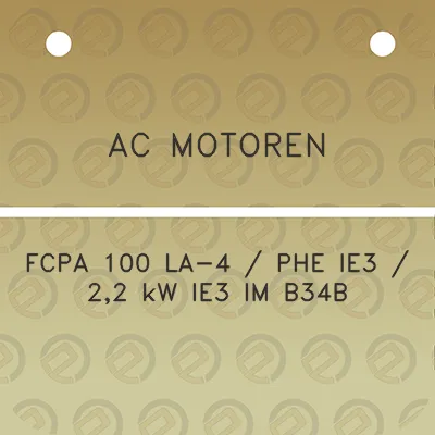 ac-motoren-fcpa-100-la-4-phe-ie3-22-kw-ie3-im-b34b