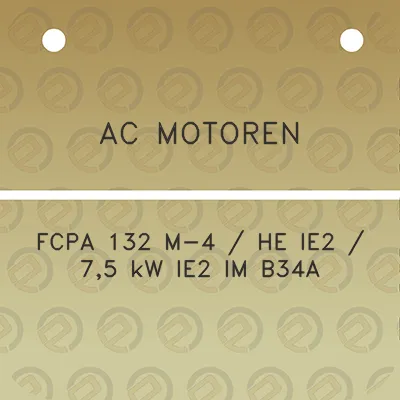 ac-motoren-fcpa-132-m-4-he-ie2-75-kw-ie2-im-b34a