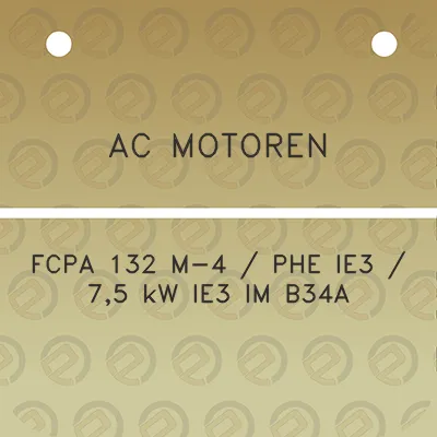 ac-motoren-fcpa-132-m-4-phe-ie3-75-kw-ie3-im-b34a