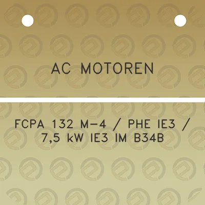 ac-motoren-fcpa-132-m-4-phe-ie3-75-kw-ie3-im-b34b