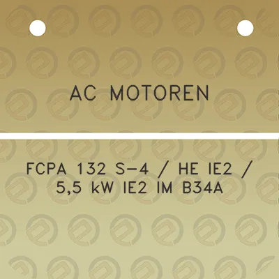 ac-motoren-fcpa-132-s-4-he-ie2-55-kw-ie2-im-b34a