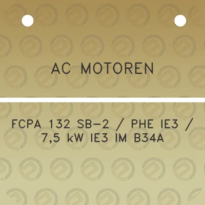 ac-motoren-fcpa-132-sb-2-phe-ie3-75-kw-ie3-im-b34a