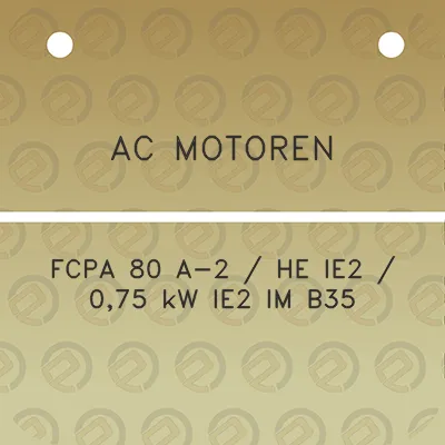 ac-motoren-fcpa-80-a-2-he-ie2-075-kw-ie2-im-b35