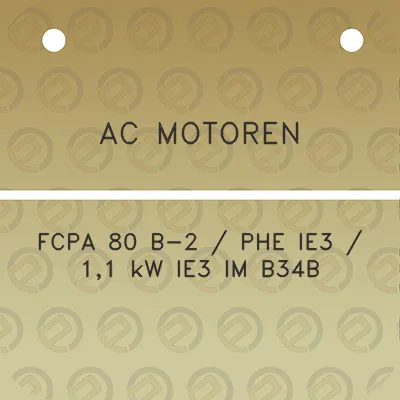 ac-motoren-fcpa-80-b-2-phe-ie3-11-kw-ie3-im-b34b