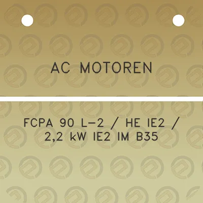 ac-motoren-fcpa-90-l-2-he-ie2-22-kw-ie2-im-b35