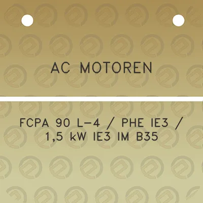 ac-motoren-fcpa-90-l-4-phe-ie3-15-kw-ie3-im-b35