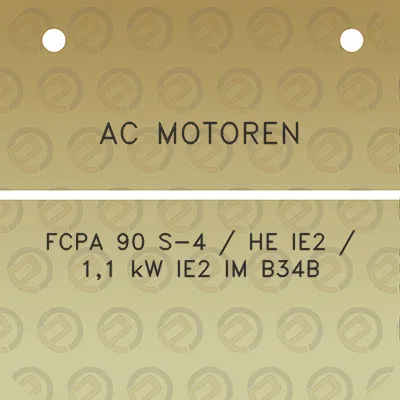 ac-motoren-fcpa-90-s-4-he-ie2-11-kw-ie2-im-b34b