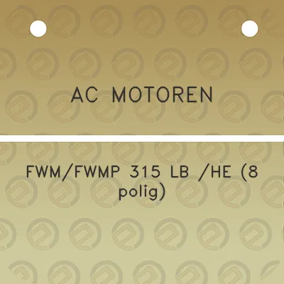 ac-motoren-fwmfwmp-315-lb-he-8-polig