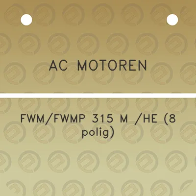 ac-motoren-fwmfwmp-315-m-he-8-polig