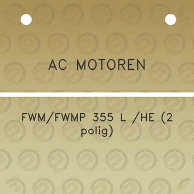 ac-motoren-fwmfwmp-355-l-he-2-polig