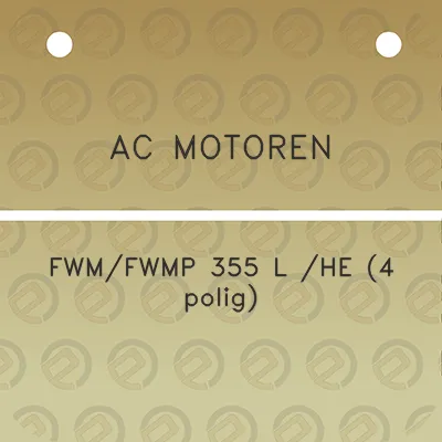 ac-motoren-fwmfwmp-355-l-he-4-polig