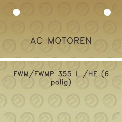 ac-motoren-fwmfwmp-355-l-he-6-polig