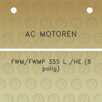 ac-motoren-fwmfwmp-355-l-he-8-polig