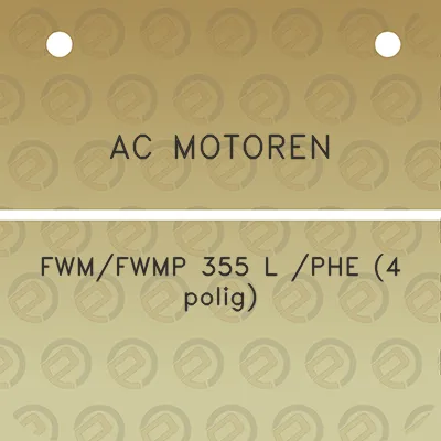 ac-motoren-fwmfwmp-355-l-phe-4-polig