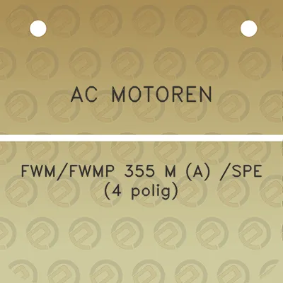 ac-motoren-fwmfwmp-355-m-a-spe-4-polig