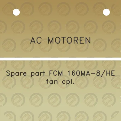 ac-motoren-spare-part-fcm-160ma-8he-fan-cpl