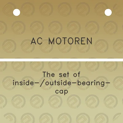 ac-motoren-the-set-of-inside-outside-bearing-cap