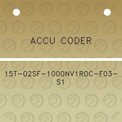 accu-coder-15t-02sf-1000nv1roc-f03-s1