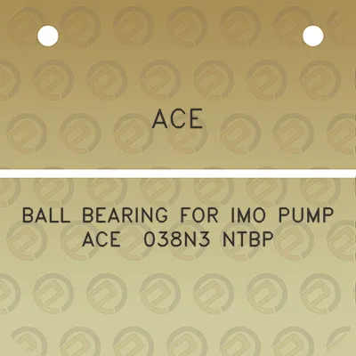 ace-ball-bearing-for-imo-pump-ace-038n3-ntbp