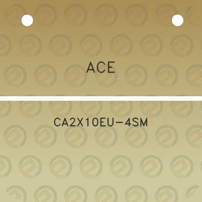 ace-ca2x10eu-4sm