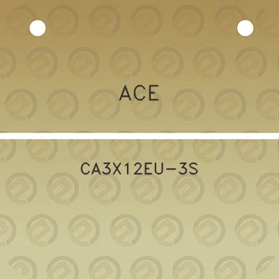 ace-ca3x12eu-3s