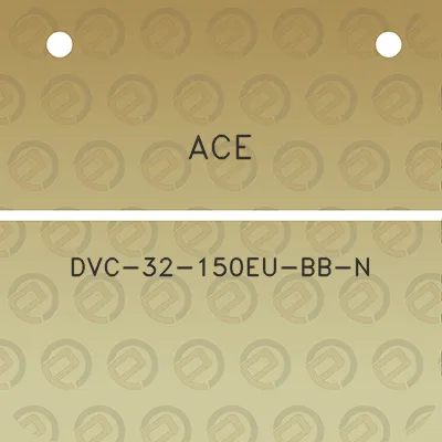 ace-dvc-32-150eu-bb-n