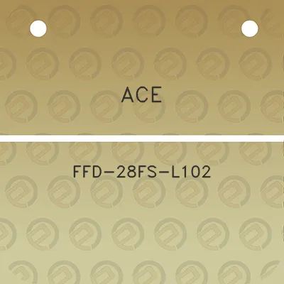 ace-ffd-28fs-l102