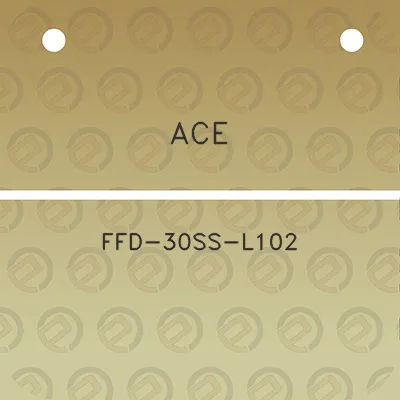 ace-ffd-30ss-l102