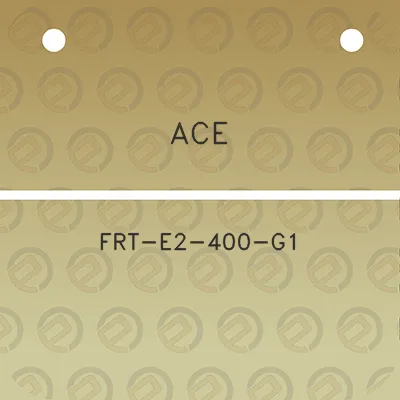 ace-frt-e2-400-g1