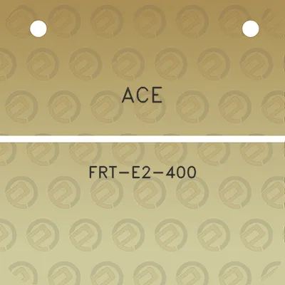 ace-frt-e2-400