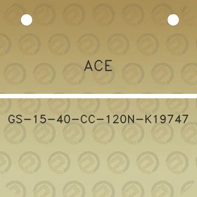 ace-gs-15-40-cc-120n-k19747