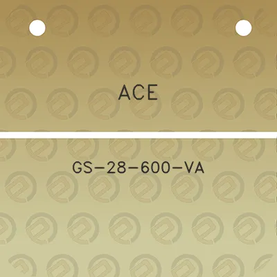 ace-gs-28-600-va