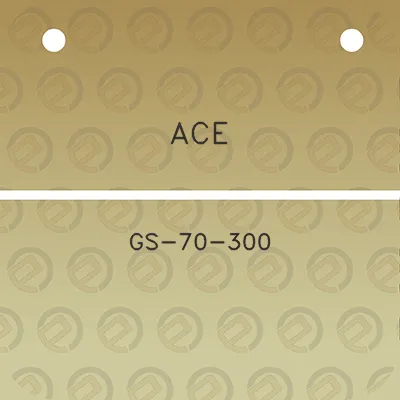 ace-gs-70-300