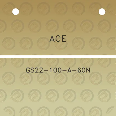 ace-gs22-100-a-60n